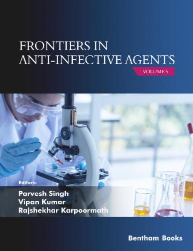 Frontiers in Anti-infective Agents: Volume 5