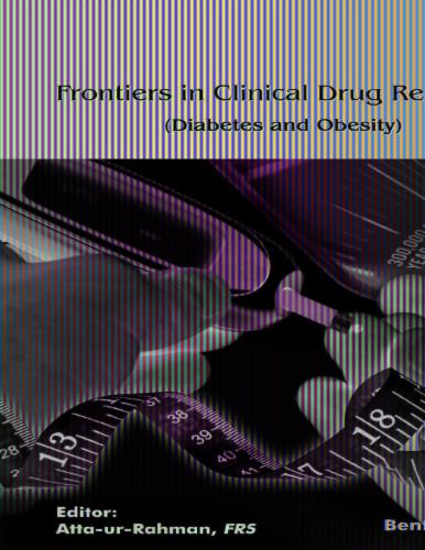 Frontiers in Clinical Drug Research-Diabetes and Obesity: Volume 6