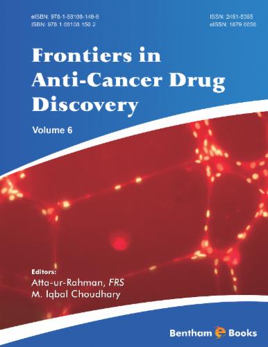 Frontiers in Anti-Cancer Drug Discovery: Volume 6