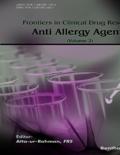 Frontiers in Clinical Drug Research – Anti Allergy Agents: Volume 2