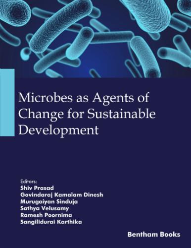 Microbes as Agents of Change for Sustainable Development