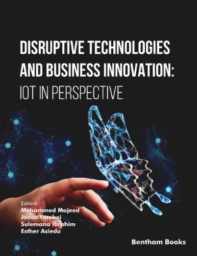 Disruptive Technologies and Business Innovation: IoT in Perspective