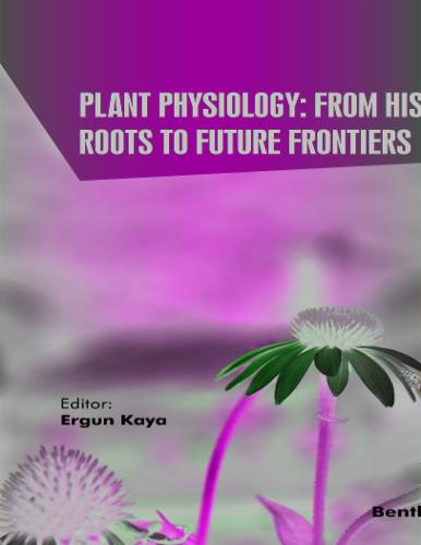 Plant Physiology: From Historical Roots to Future Frontiers