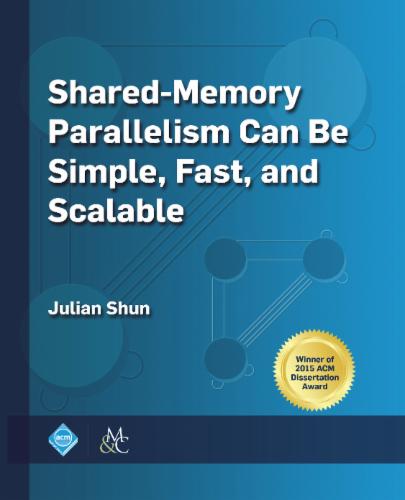Shared-Memory Parallelism Can be Simple, Fast, and Scalable
