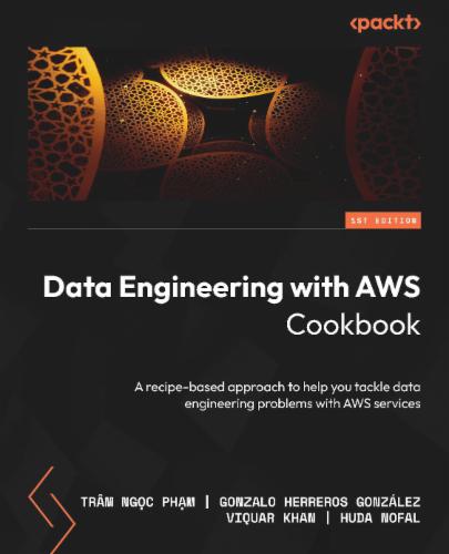 Data Engineering with AWS Cookbook