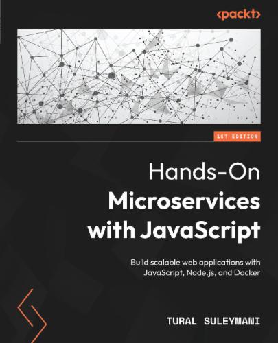 Hands-On Microservices with JavaScript