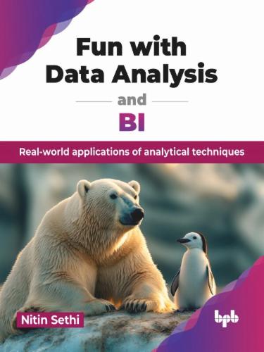 Fun with Data Analysis and BI