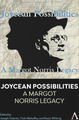 Joycean Possibilities: A Margot Norris Legacy