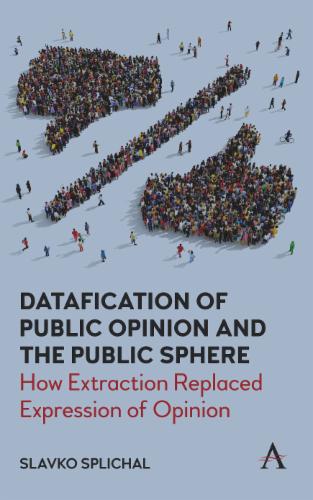 Datafication of Public Opinion and the Public Sphere