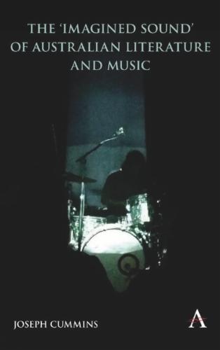 The 'Imagined Sound' of Australian Literature and Music