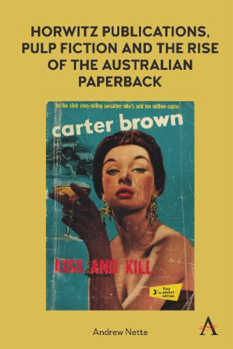 Horwitz Publications, Pulp Fiction and the Rise of the Australian Paperback