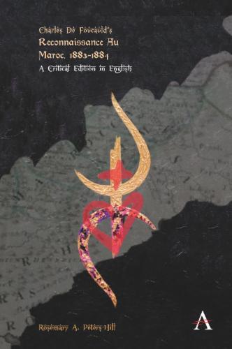 Charles de Foucauld’s Reconnaissance au Maroc, 1883–1884