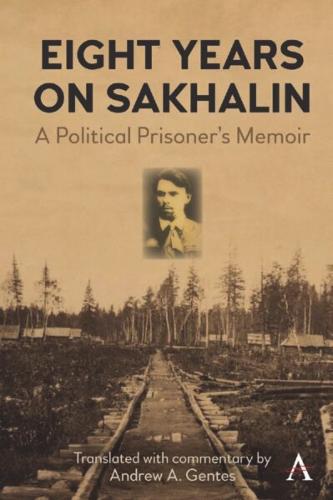 Eight Years on Sakhalin