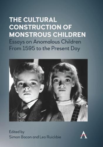 The Cultural Construction of Monstrous Children