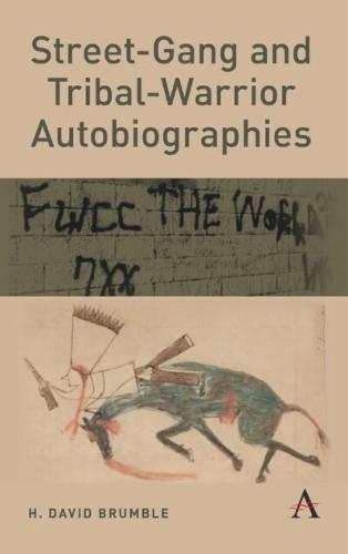 Street-Gang and Tribal-Warrior Autobiographies
