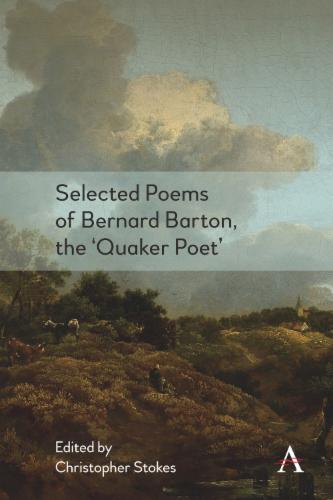 Selected Poems of Bernard Barton, the 'Quaker Poet'