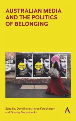 Australian Media and the Politics of Belonging