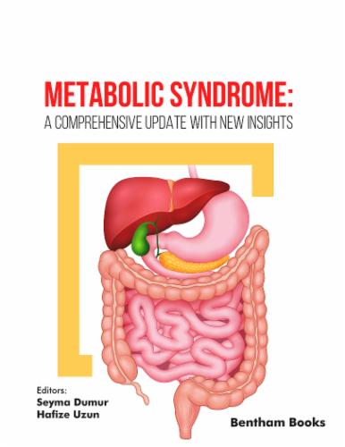 Metabolic Syndrome: A Comprehensive Update with New Insights