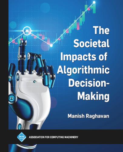 The Societal Impacts of Algorithmic Decision-Making