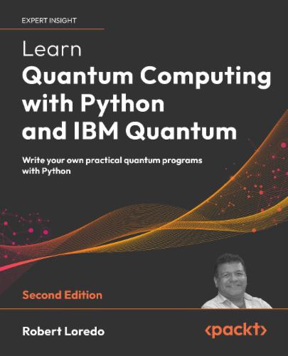 Learn Quantum Computing with Python and IBM Quantum's Cover Image