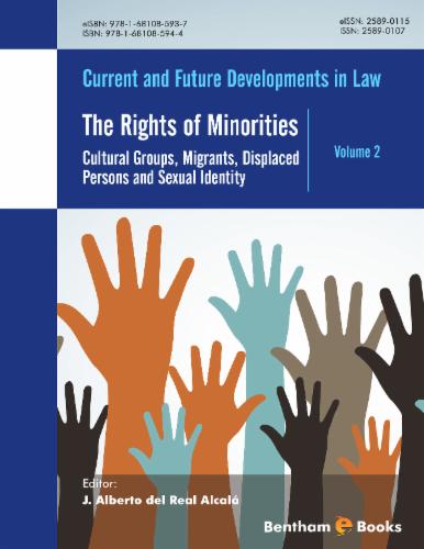 The Rights of Minorities: Cultural Groups Migrants Displaced Persons and Sexual Identity