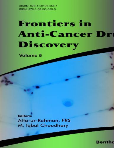 Frontiers in Anti-Cancer Drug Discovery: Volume 5