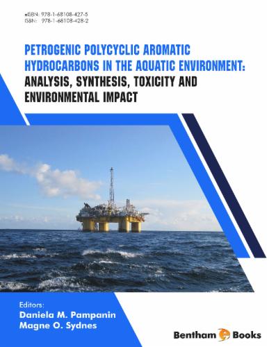 Petrogenic Polycyclic Aromatic Hydrocarbons in the Aquatic Environment: Analysis Synthesis Toxicity and Environmental Impact