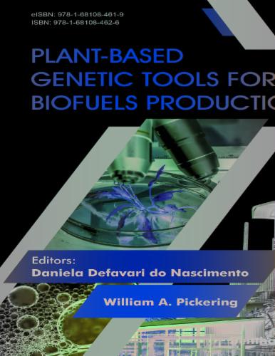Plant-Based Genetic Tools for Biofuels Production