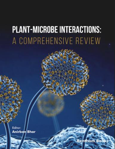 Plant-Microbe Interactions: A Comprehensive Review