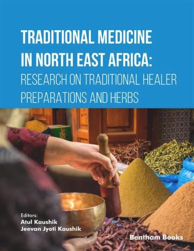 Traditional Medicine in North East Africa: Research on Traditional Healer Preparations and Herbs