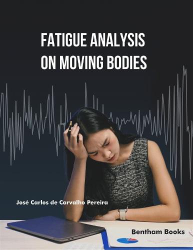 Fatigue Analysis on Moving Bodies