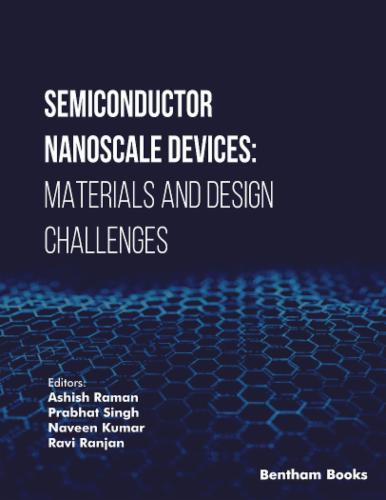 Semiconductor Nanoscale Devices: Materials and Design Challenges
