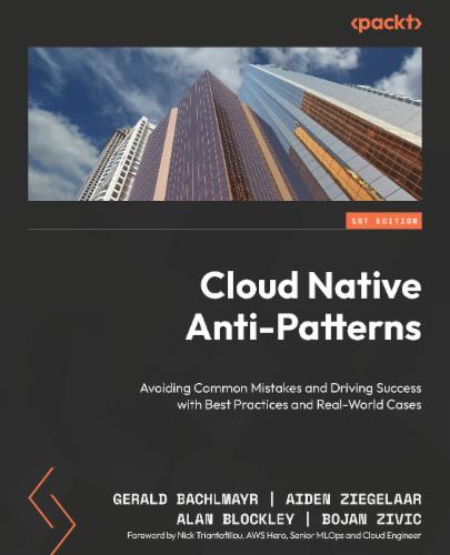 Cloud Native Anti-Patterns