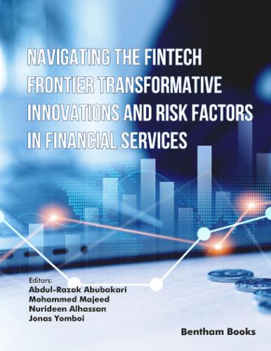 Navigating the Fintech Frontier Transformative Innovations and Risk Factors in Financial Services