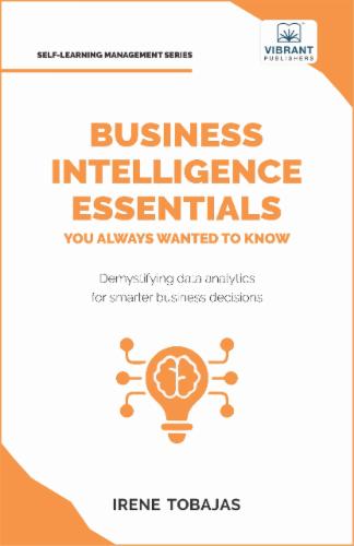 Business Intelligence Essentials You Always Wanted to Know