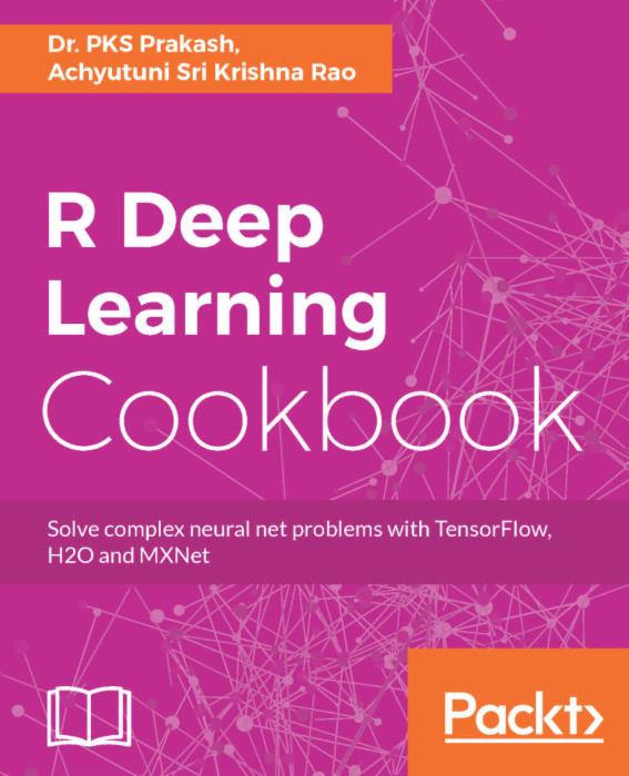 R Deep Learning Essentials